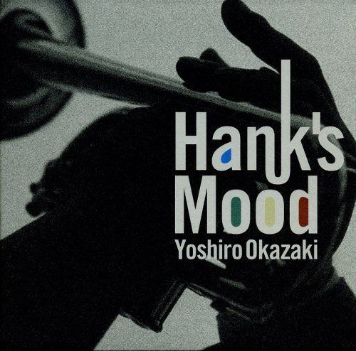 【CD】Hank’s Mood