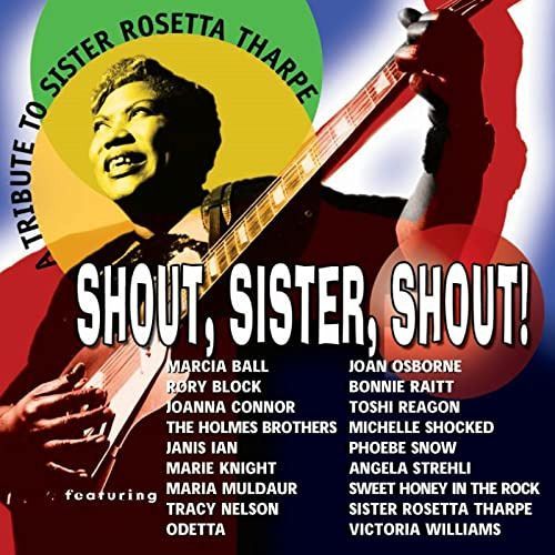 【CD】Trib to Rosetta Tharpe: Shout Sister