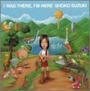 【CD】I was there,I'm here - 鈴木祥子