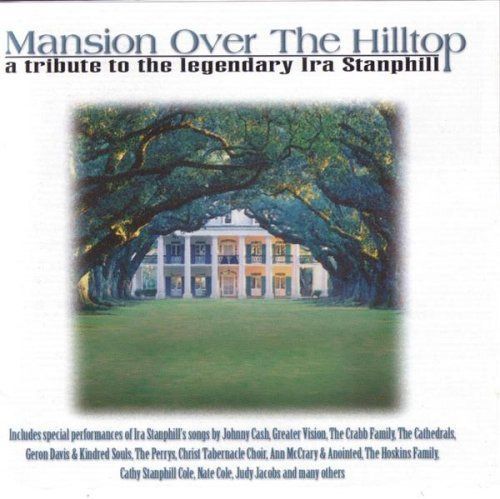 【CD】Mansion Over the Hilltop: Tribute to Ira Stanphill