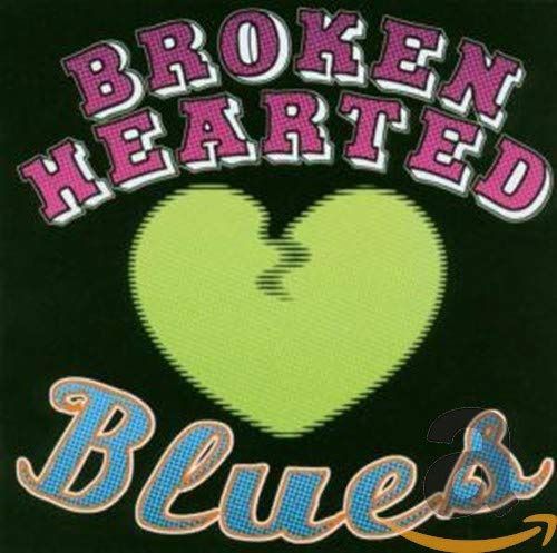 【CD】Broken Hearted Blues