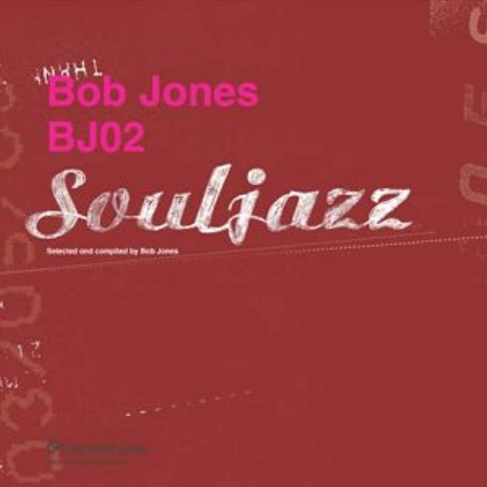 【CD】Soul Jazz: Bob Jones Bj02
