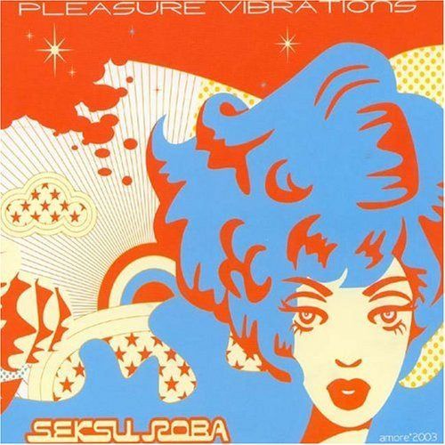【CD】Pleasure Vibrations