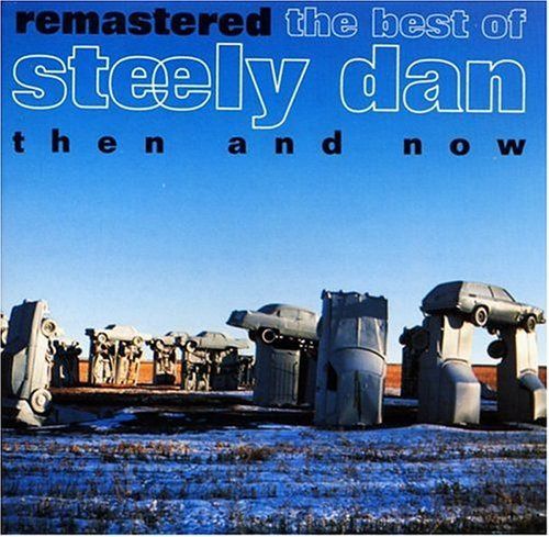 【CD】Remastered: The Best of Steely Dan Then and Now