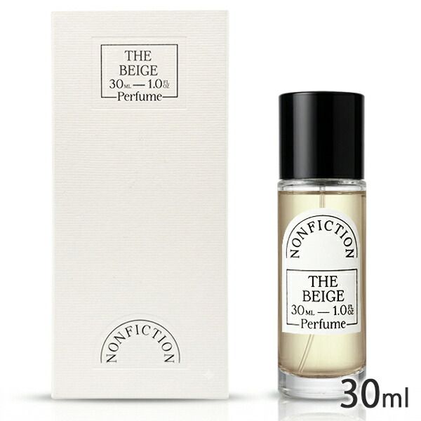 ノンフィクション ザ ベージュ オードパルファム EDP SP 30ml[8906] 佐川急便
