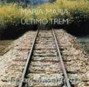 【CD】ULTIMO TREM,MARIA MARIA