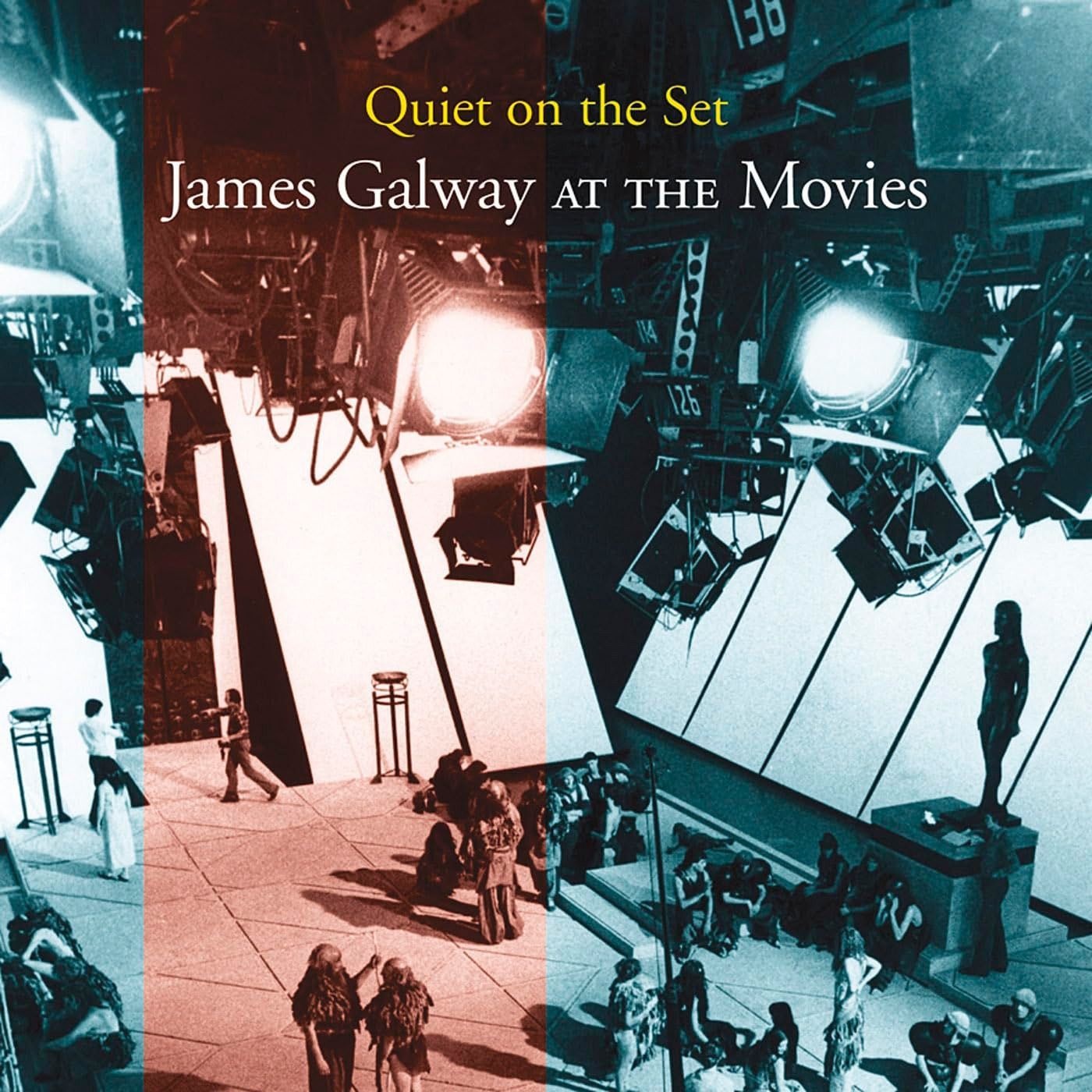 【CD】Quiet on the Set: James Galway at the Movies