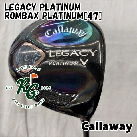 【中古】ドライバー キャロウェイ LEGACY PLATINUM◆ROMBAX PLATINUM[47]◆LD47-S◆9.5[8493] 6,764円