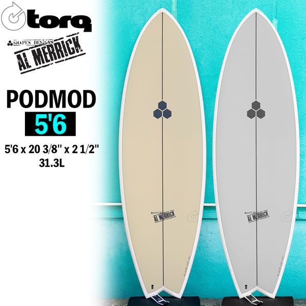 トルク サーフボード ポッドモッド torq アルメリック PODMOD 5’6” X-Lite 3.0 EPOXY FUTURES 5FIN BOX