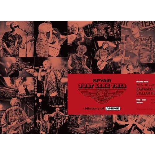 BD / SPYAIR / JUST LIKE THIS 2025 - History of ANIME -(Blu-ray) (Blu-ray+CD) (完全生産限定盤)