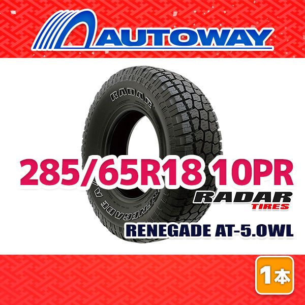 【AUTOWAY】 新品 285/65R18 サマータイヤ Radar RENEGADE AT-5.OWL 18インチ １本売り 夏タイヤ オートウェイ