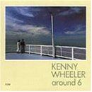(CD)Around Six／Wheeler Kenny