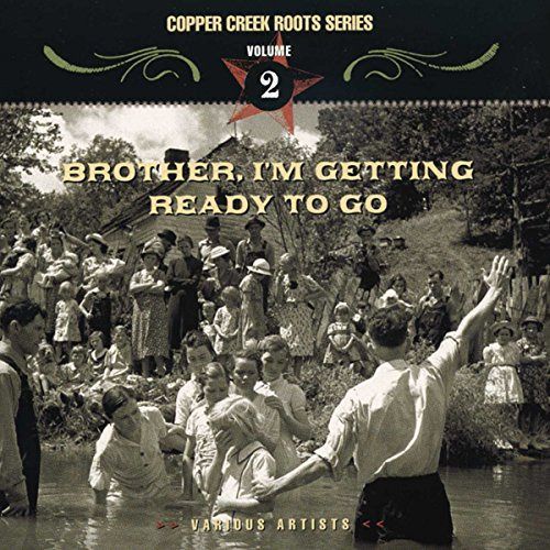【CD】Brother I'm Gettin Ready to Go