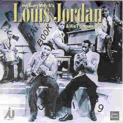 【CD】Hey Everybody It's Louis Jordan & His Tympany Five