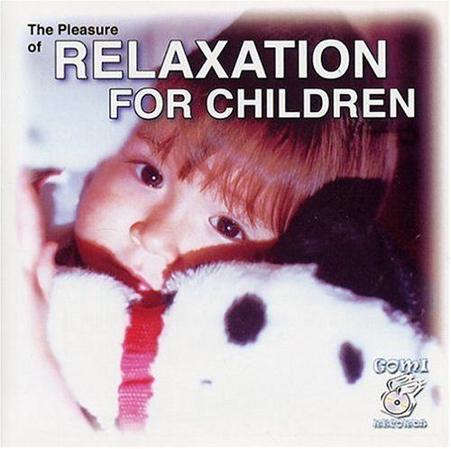 【CD】Pleasure of Relaxation for Children