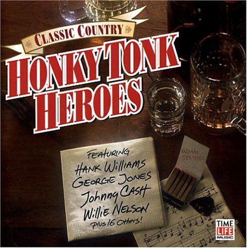 【CD】Classic Country: Honky Tonk Heros