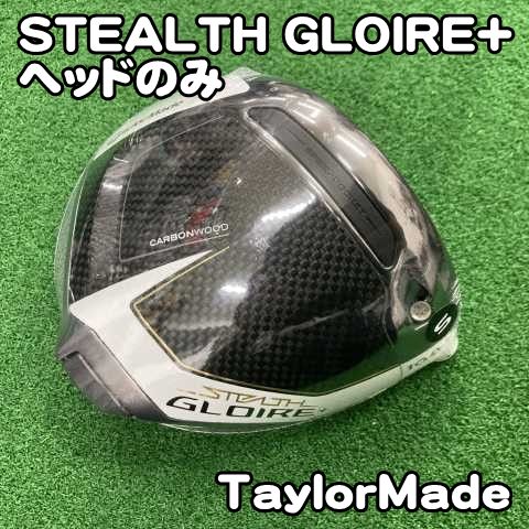 テーラーメイド STEALTH GLOIRE PLUS　10.5° ヘッド　中古 中古】ドライバー テーラーメイド STEALTH GLOIRE+/ヘッドのみ//10.5