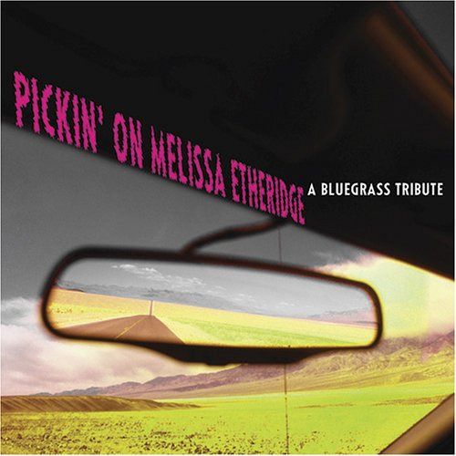 【CD】Pickin on Melissa Etheridge: Bluegrass