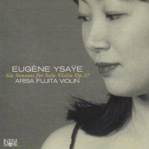 【CD】Ysaye: Sonatas for Solo Violin