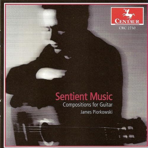 【CD】Sentient Music: Compositions for Guitar