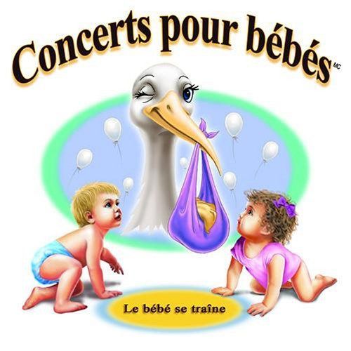 【CD】Concerts Pour Bebes: Le Bebe Se Traine