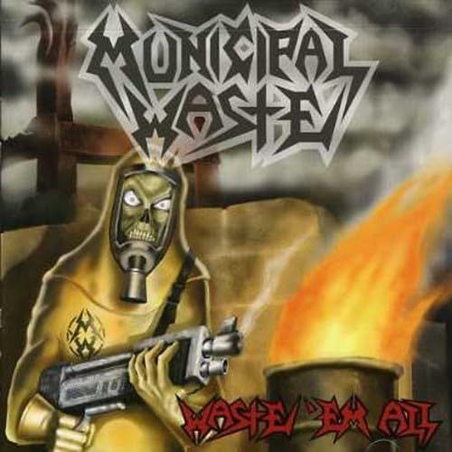 【CD】Waste Em All