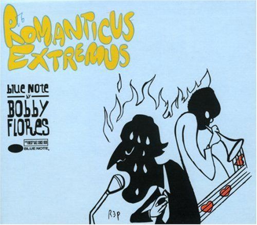 【CD】Romantic Extremus: Blue Note By Bobby Flores