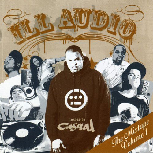 【CD】Ill Audio 1 Hosted By: Casual