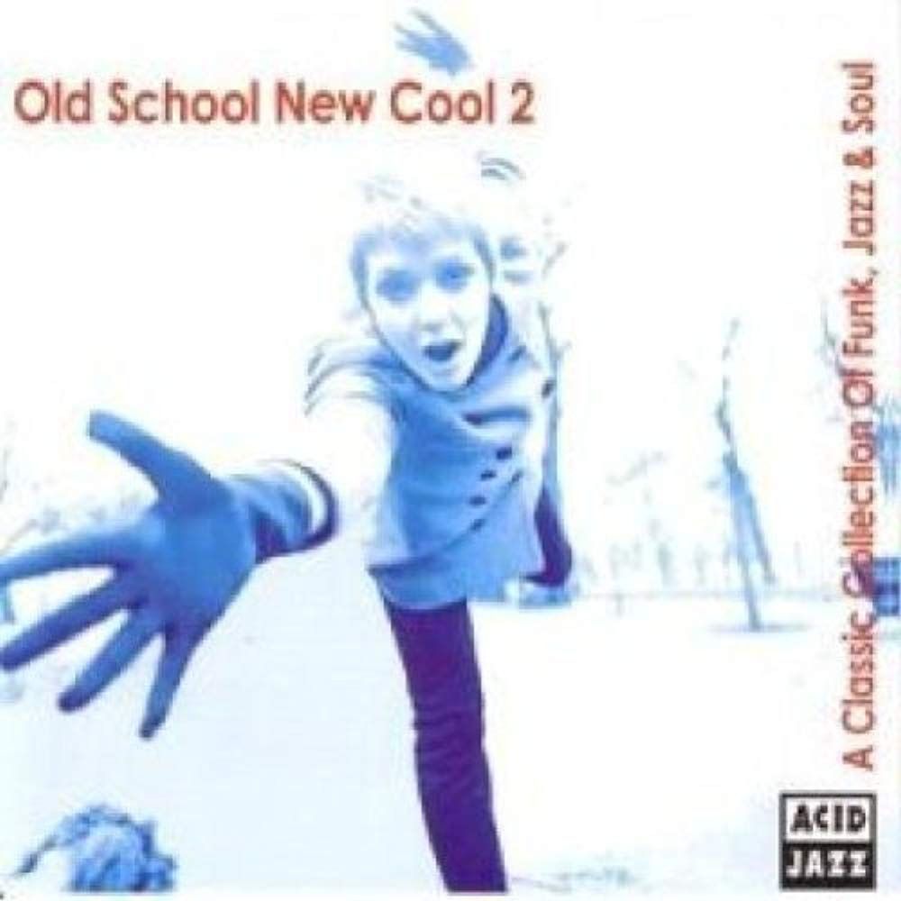 【CD】Old School New Cool 2