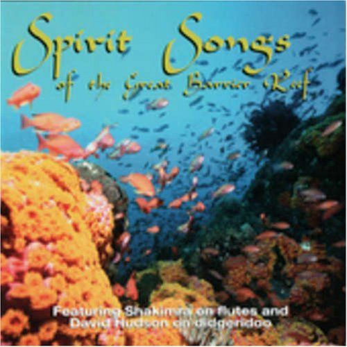 【CD】Spirit Songs Of The Great Barrier Reef