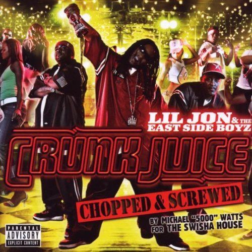 【CD】Crunk Juice: Chopped & Screwed
