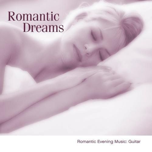【CD】Romantic Dreams: Evening Music Guitar