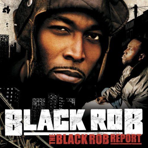 【CD】Black Rob Report (Clean)