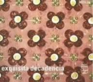 【CD】EXQUISITA DECADENICIA
