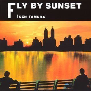 【CD】Fly By Sunset