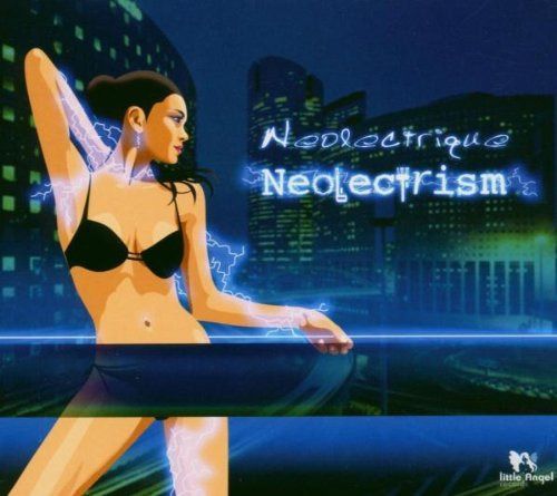 【CD】Neoelectrisim