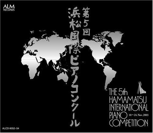 【CD】第5回浜松国際ピアノコンクール2003