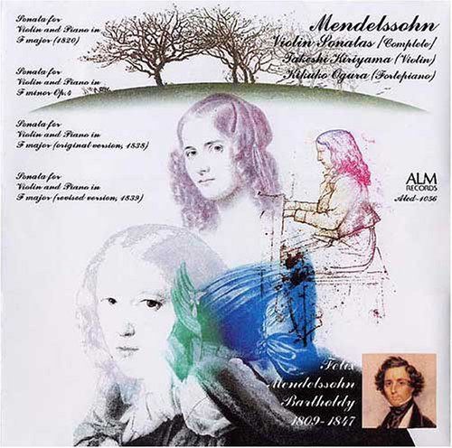 【CD】メンデルスゾーン:ヴァイオリン・ソナタ全集