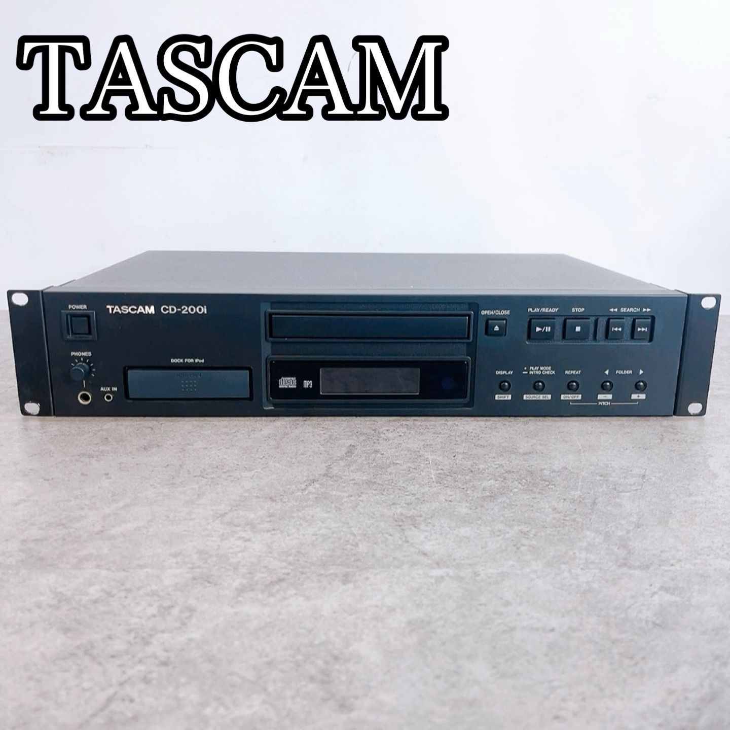 H-1428 TASCAM CDプレーヤー/iPodドック CD-200i ブラック 動作確認済み 2Uラックマウント MP3 WAV対応 業務用 音響機材