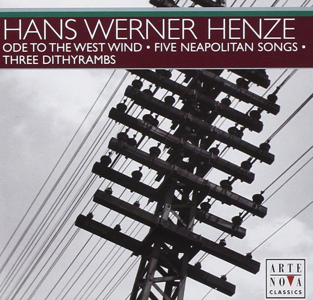 【CD】Henze: Ode to the West Wind, Five Neapolitan Songs, Three Dithyrambs