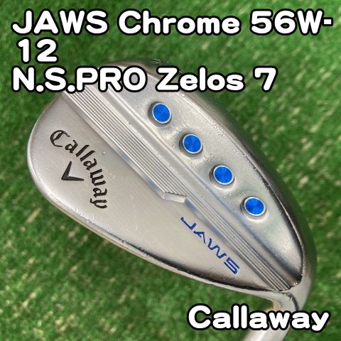 【中古】レディースウェッジ キャロウェイ JAWS Chrome 56W-12/N.S.PRO Zelos 7/R/56[0535]ジョーズ　クロム　SW　56度　ゼロス