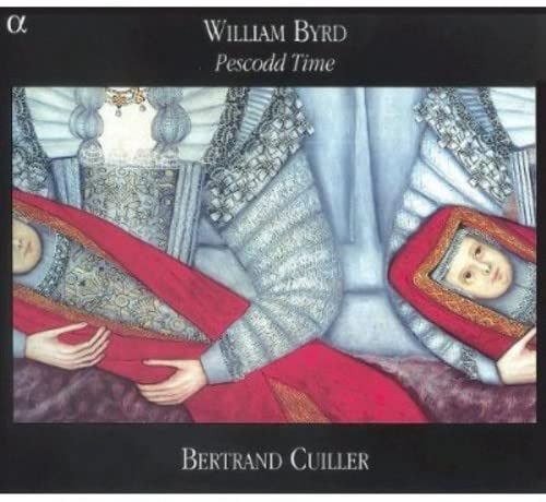【CD】William Byrd: Pescodd Time