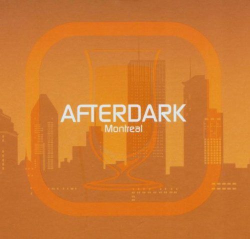 【CD】Afterdark: Montreal