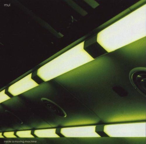 【CD】Inside a Moving Machine