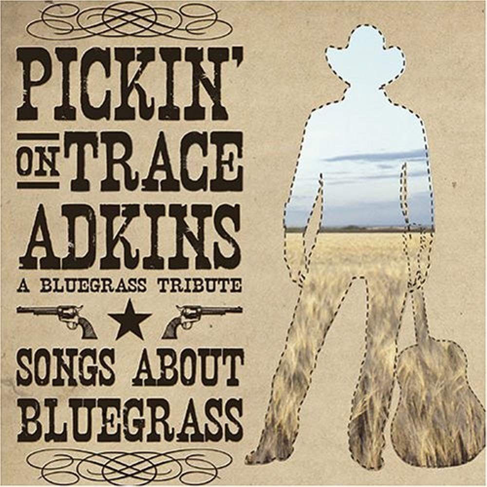 【CD】Pickin' On Trace Adkins: Bluegrass Tribute