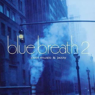 【CD】blue breath 2