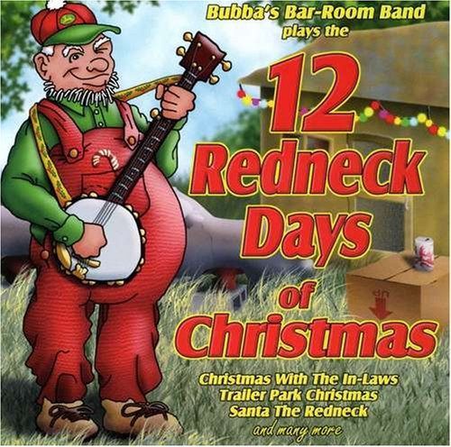 【CD】12 Redneck Days of Christmas