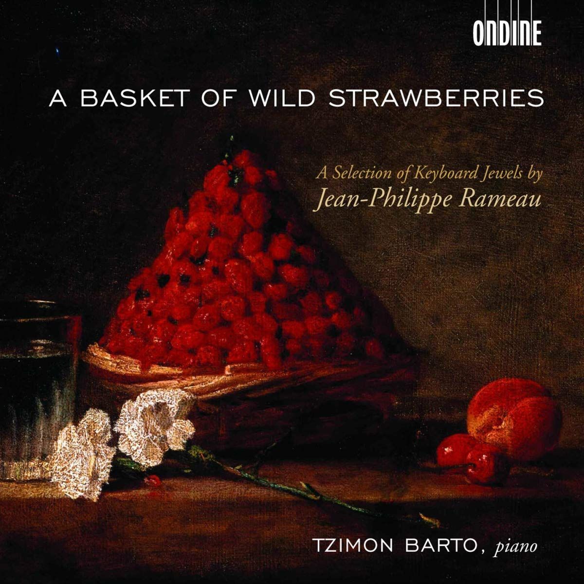 【CD】A Basket of Wild Strawberries: A Selection of Keyboard Works by Jean-Philippe Rameau