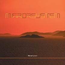【CD】Mirror System