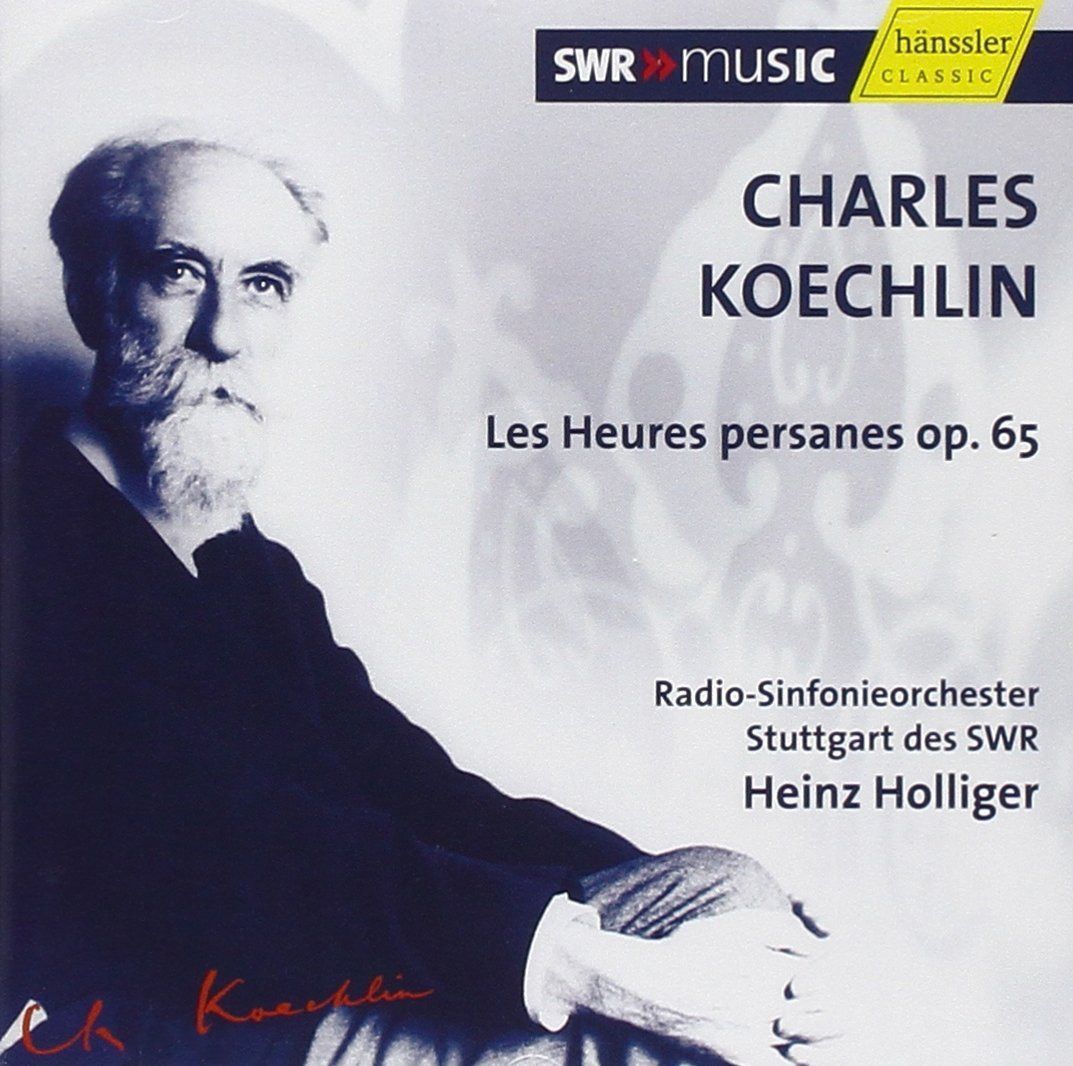 【CD】Koechlin: Les Heures persanes op.65